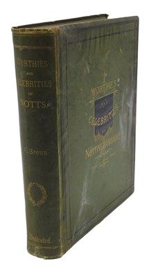 Lot 477 - Nottinghamshire.- Brown (Cornelius) Lives of...