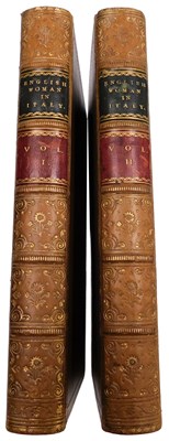 Lot 135 - Gretton (Mrs G). The English Woman in Italy,...